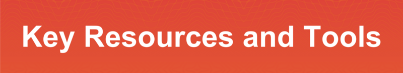 Key Resources and Tools